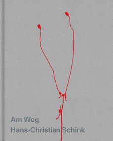 Am Weg by Hans-Christian Schink, 9783960701309