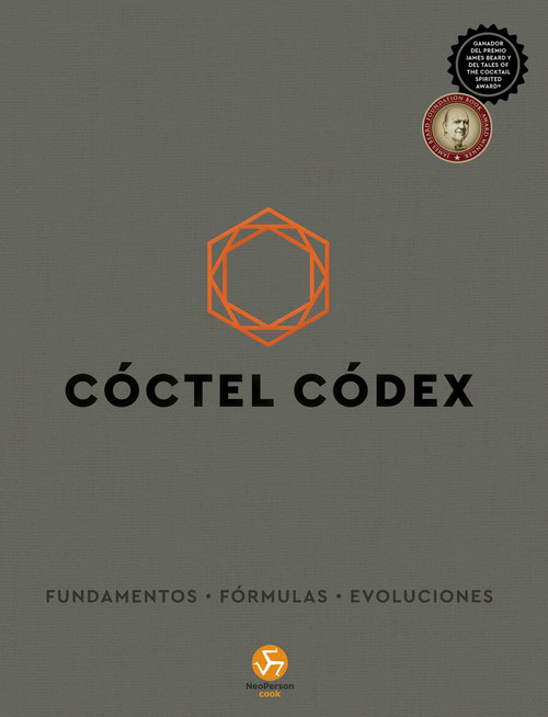 Cóctel Códex (Fundamentos • Fórmulas • Evoluciones) (Spanish Edition) by Alex Day, David Kaplan, Nick Fauchald, 9788419509161
