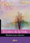El libro de la vida (Meditaciones diarias) (Spanish Edition) by Jiddu Krishnamurti, 9788484453604