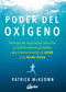 El poder del oxígeno (Spanish Edition) by Patrick McKeown, 9788484457367