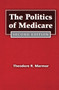 The Politics of Medicare by Theodore R. R. Marmor, 9780202304250