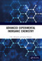 Advanced Experimental Inorganic Chemistry by V.K. Ahluwalia, Sunita Dhingra, 9781032789927