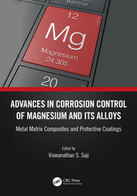 Advances in Corrosion Control of Magnesium and its Alloys (Metal Matrix Composites and Protective Coatings) by Viswanathan S. Saji, 9781032334929