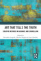 Art that Tells the Truth (Creative Methods in Guidance and Counselling) by Reinekke Lengelle, Deirdre Hughes, Liane Hambly, 9781032629629