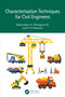 Characterisation Techniques for Civil Engineers by Bahurudeen A, Rithuparna R, P V P Moorthi, 9781032635385