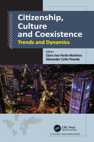 Citizenship, Culture and Coexistence (Trends and Dynamics) by Clara Ines Pardo Martinez, Alexander Cotte Poveda, 9781032353616