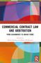Commercial Contract Law and Arbitration (From Assignments to Unfair Terms) by Mads Andenas, Maren Heidemann, 9781032733968