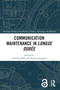 Communication Maintenance in Longue Durée by Gabriele Balbi, Roberto Leggero, 9781032543680