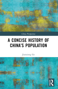A Concise History of China's Population by Jianxiong Ge, 9781032609034