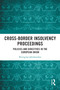 Cross-Border Insolvency Proceedings (Policies and Directives in the European Union) by Remigijus Jokubauskas, 9781032737225