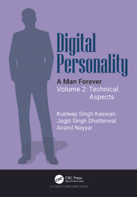Digital Personality (A Man Forever Volume 2: Technical Aspects) by Kuldeep Singh Kaswan, Jagjit Singh Dhatterwal, Anand Nayyar, 9781032697628