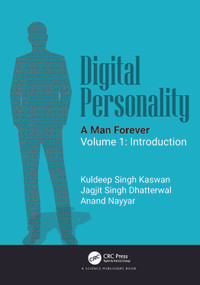 Digital Personality: A Man Forever (Volume 1: Introduction) by Kuldeep Singh Kaswan, Jagjit Singh Dhatterwal, Anand Nayyar, 9781032628387