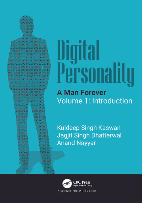 Digital Personality: A Man Forever (Volume 1: Introduction) by Kuldeep Singh Kaswan, Jagjit Singh Dhatterwal, Anand Nayyar, 9781032628387