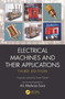 Electrical Machines and Their Applications by Turan Gonen, Ali Mehrizi-Sani, 9780367655020