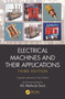 Electrical Machines and Their Applications (International Student Edition) by Ali Mehrizi-Sani, 9780367655020