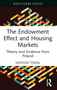 The Endowment Effect and Housing Markets (Theory and Evidence from Poland) - 9781032842752 by Mateusz Tomal, 9781032842752
