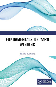 Fundamentals of Yarn Winding by Milind Koranne, 9781032760667