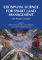 Geospatial Science for Smart Land Management (An Asian Context) by Walter Timo de Vries, Iwan Rudiarto, N.M.P. Milinda Piyasena, 9781032393902