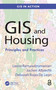GIS and Housing (Principles and Practices) by Laxmi Ramasubramanian, Jochen Albrecht, Deborah Rojas De Leon, 9781032676562