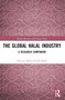 The Global Halal Industry (A Research Companion) by Hussain Mohi-ud-Din Qadri, 9781032579115