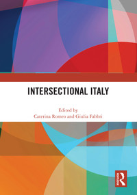 Intersectional Italy by Caterina Romeo, Giulia Fabbri, 9781032735429
