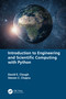 Introduction to Engineering and Scientific Computing with Python by David E. Clough, Steven C. Chapra, 9781032188973