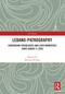 Lebano-Pathography (Converging Pathologies and Lived Narratives Since August 4, 2020) by Sleiman El Hajj, 9781032740065