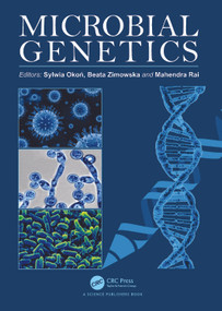 Microbial Genetics by Sylwia Okoń, Beata Zimowska, Mahendra Rai, 9781032358420