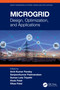 Microgrid (Design, Optimization, and Applications) by Amit Kumar Pandey, Sanjeevikumar Padmanaban, Suman Lata Tripathi, Vivek Patel, Vikas Patel, 9781032772189