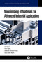 Nanofinishing of Materials for Advanced Industrial Applications by Faiz Iqbal, Dilshad Ahmad Khan, Zafar Alam, 9781032802992