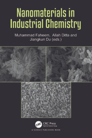 Nanomaterials in Industrial Chemistry by Muhammad Faheem, Allah Ditta, Jiangkun Du, 9781032369532