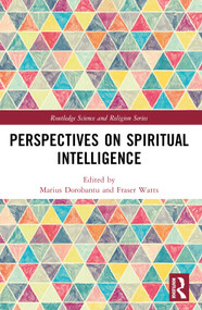 Perspectives on Spiritual Intelligence by Marius Dorobantu, Fraser Watts, 9781032646206