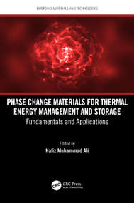 Phase Change Materials for Thermal Energy Management and Storage (Fundamentals and Applications) by Hafiz Muhammad Ali, 9781032364384
