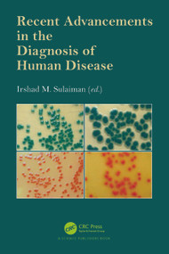 Recent Advancements in the Diagnosis of Human Disease by Irshad M. Sulaiman, 9781032572642