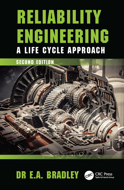 Reliability Engineering (A Life Cycle Approach) by Dr Edgar Bradley, 9781032353494