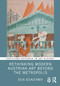 Rethinking Modern Austrian Art Beyond the Metropolis by Julia Secklehner, 9781032658841
