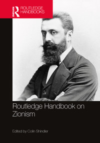 Routledge Handbook on Zionism by Colin Shindler, 9781032320113