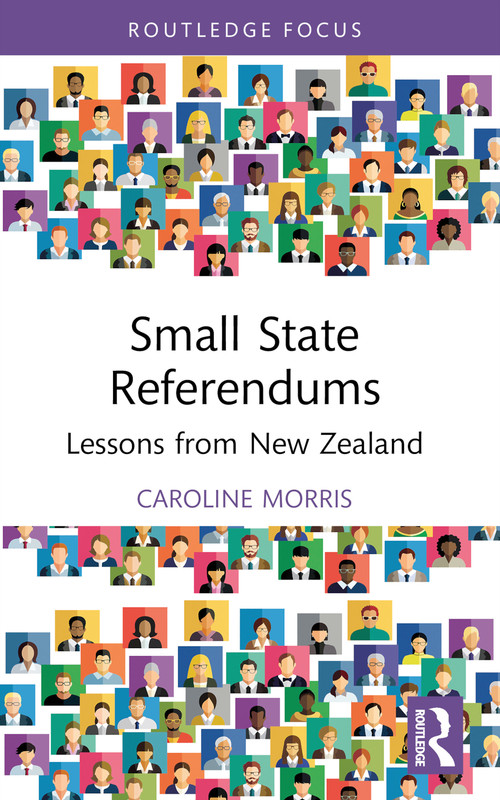 Small State Referendums (Lessons from New Zealand) - 9781032760414 by Caroline Morris, 9781032760414