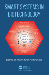 Smart Systems in Biotechnology by Munishwar Nath Gupta, 9781032358383