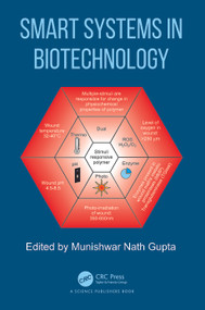 Smart Systems in Biotechnology by Munishwar Nath Gupta, 9781032358383