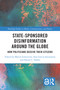 State-Sponsored Disinformation Around the Globe (How Politicians Deceive their Citizens) by Martin Echeverría, Sara García Santamaría, Daniel C. Hallin, 9781032632964