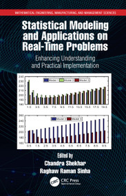 Statistical Modeling and Applications on Real-Time Problems (Enhancing Understanding and Practical Implementation) by Chandra Shekhar, Raghaw Raman Sinha, 9781032771069
