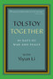 Tolstoy Together (85 Days of War and Peace with Yiyun Li) - 9798998556302 by Yiyun Li, A Public Space, 9798998556302