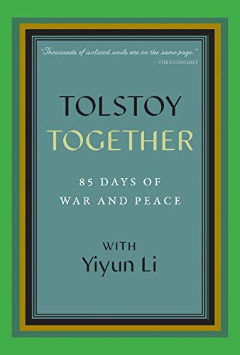 Tolstoy Together (85 Days of War and Peace with Yiyun Li) - 9798998556302 by Yiyun Li, A Public Space, 9798998556302