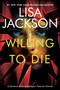Willing to Die - 9781496761606 by Lisa Jackson, 9781496761606