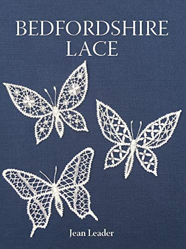 Bedfordshire Lace by Jean Leader, 9781785008184