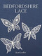 Bedfordshire Lace by Jean Leader, 9781785008184