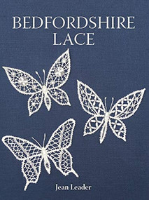 Bedfordshire Lace by Jean Leader, 9781785008184