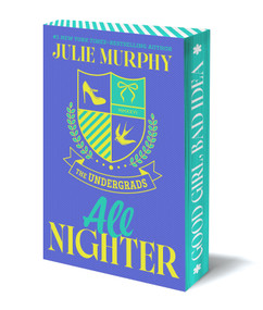 All Nighter: The Undergrads series, Book 2 - 9781250428271 by Julie Murphy