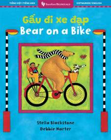 Bear on a Bike (Bilingual Vietnamese & English) by Stella Blackstone, Debbie Harter, 9798888597576